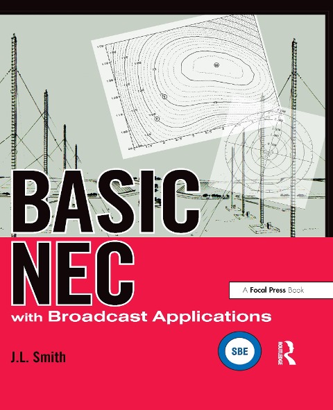 Basic NEC with Broadcast Applications - J. L. Smith