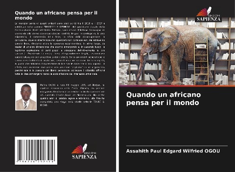 Quando un africano pensa per il mondo - Assahith Paul Edgard Wilfried Ogou