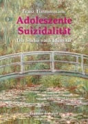 Cover-Bild zum Titel 'Adoleszente Suizidalität' von 'Franz Timmermann'