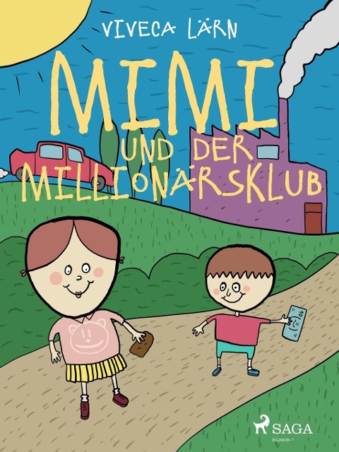 Mimi und der Millionärsklub - Viveca Lärn