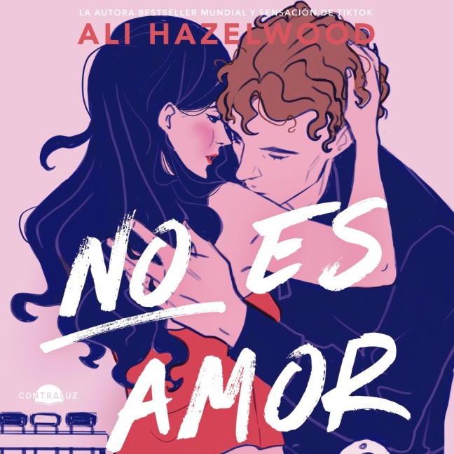 No es amor - Ali Hazelwood