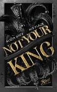 Not Your King - Alicia Grey, Nio Black