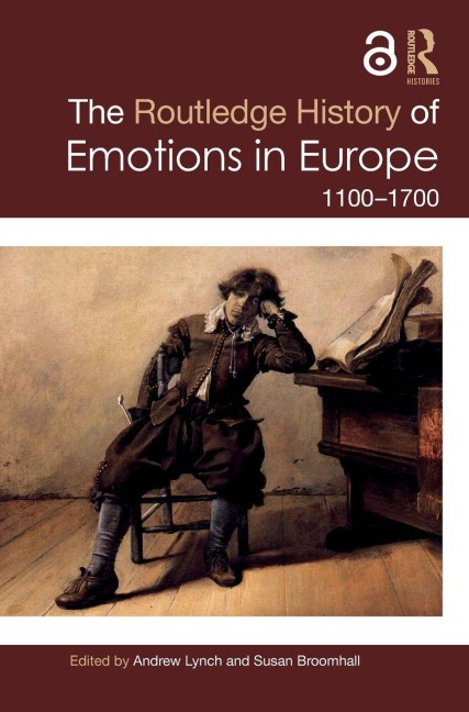 The Routledge History of Emotions in Europe - 