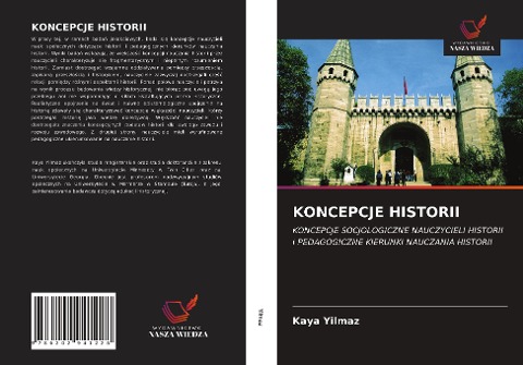 KONCEPCJE HISTORII - Kaya Yilmaz