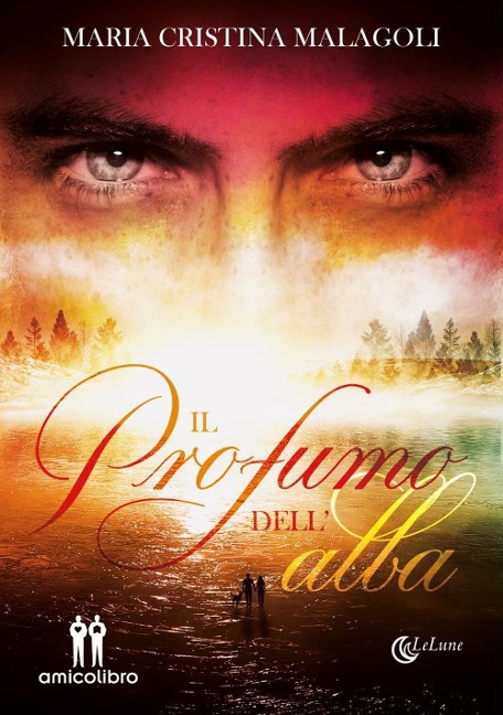 Il profumo dell'alba - Maria Cristina Malagoli