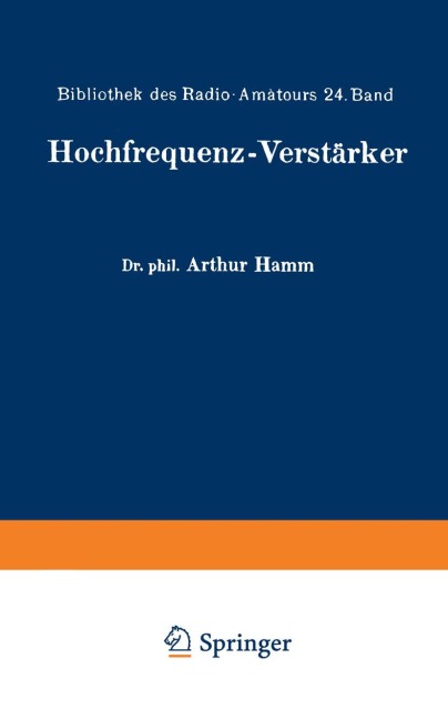 Hochfrequenz-Verstärker - Arthur Hamm