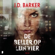 Cover-Bild zum Titel 'De beller op lijn vier' von 'J. D. Barker'