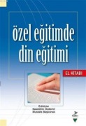 Cover-Bild zum Titel 'Özel Egitimde Din Egitimi - El Kitabi' von 'Mustafa Usta, Mithat Eser, Fatih Cinar, M. Naci Kula'