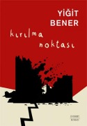 Cover-Bild zum Titel 'Kirilma Noktasi' von 'Yigit Bener'