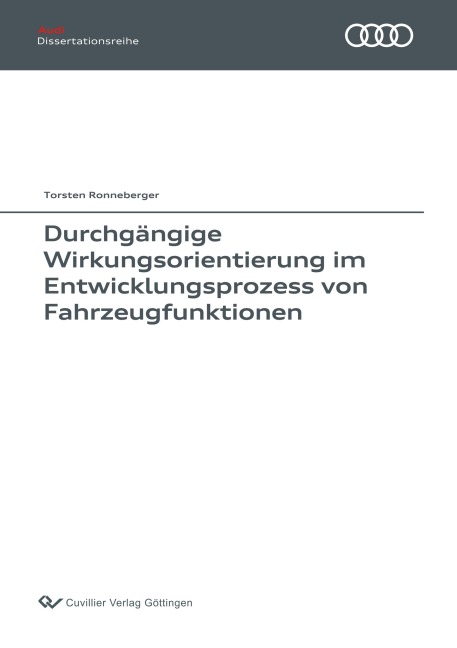 Durchgängige Wirkungsorientierung im Entwicklungsprozess von Fahrzeugfunktionen (Band 137) - Torsten Ronneberger
