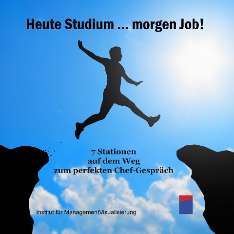 Heute Studium ... Morgen Job! - Alexander Hecht