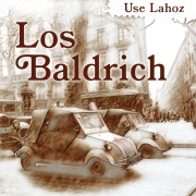 Cover-Bild zum Titel 'Los Baldrich' von 'Use Lahoz'