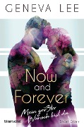 Cover-Bild zum Titel 'Now and Forever - Mein größter Wunsch bist du' von 'Geneva Lee'