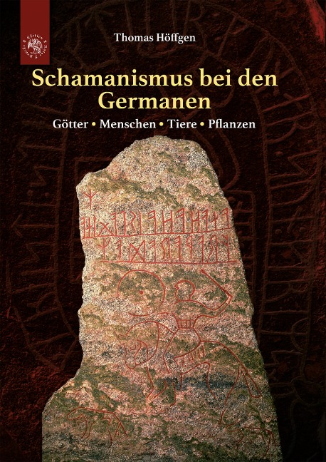 Schamanismus bei den Germanen - Thomas Höffgen