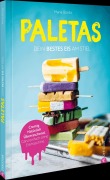 Cover-Bild zum Titel 'Paletas. Dein bestes Eis am Stiel' von 'Maria Borda'
