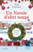 Cover-Bild zum Titel 'Un Natale d'altri tempi' von 'Tilly Tennant'