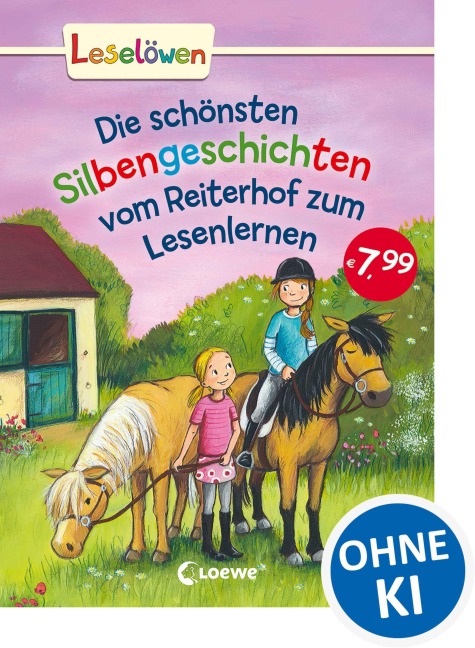 Leselöwen - Das Original - Die schönsten Silbengeschichten vom Reiterhof zum Lesenlernen - 