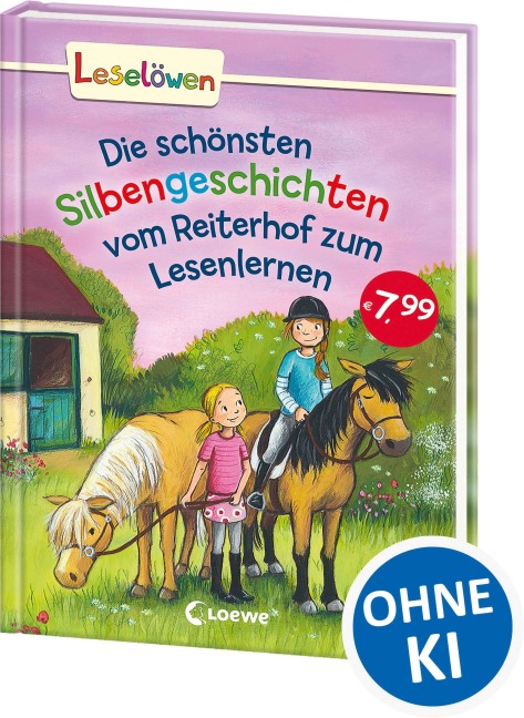 Leselöwen - Das Original - Die schönsten Silbengeschichten vom Reiterhof zum Lesenlernen - 