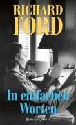 Cover-Bild zum Titel 'In einfachen Worten' von 'Richard Ford'