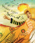 Cover-Bild zum Titel 'Woher kommt der Wind?' von 'Claudia Carls'