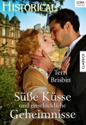 Cover-Bild zum Titel 'Süße Küsse und unschickliche Geheimnisse' von 'Terri Brisbin'