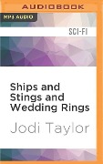 Ships and Stings and Wedding Rings: A Chronicles of St. Mary's Short Story - Jodi Taylor