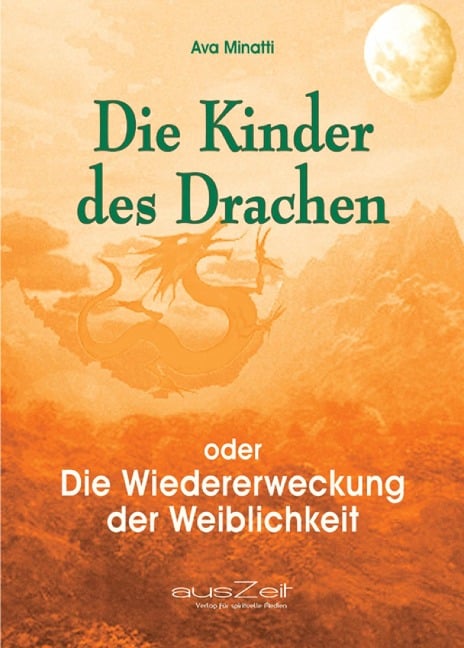 Die Kinder des Drachen - Ava Minatti