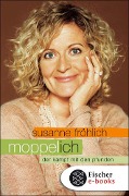 Moppel-Ich - Susanne Fröhlich