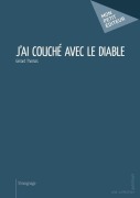 Cover-Bild zum Titel 'J'ai couché avec le diable' von 'Gérard Thomas'