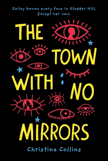 The Town with No Mirrors - Christina Collins