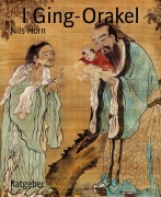 Cover-Bild zum Titel 'I Ging-Orakel' von 'Nils Horn'