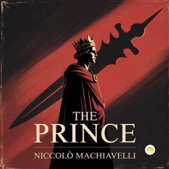 The Prince - Niccolo Machiavelli