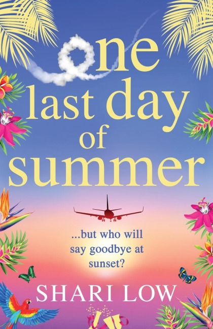 One Last Day of Summer - Shari Low