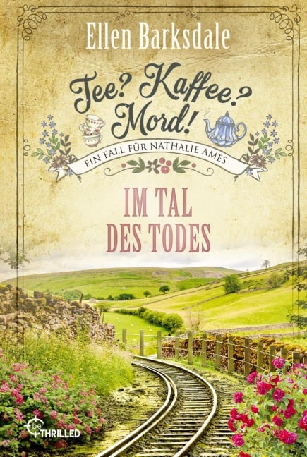 Tee? Kaffee? Mord! Im Tal des Todes - Ellen Barksdale