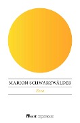 Cover-Bild zum Titel 'Zero' von 'Marion Schwarzwälder'