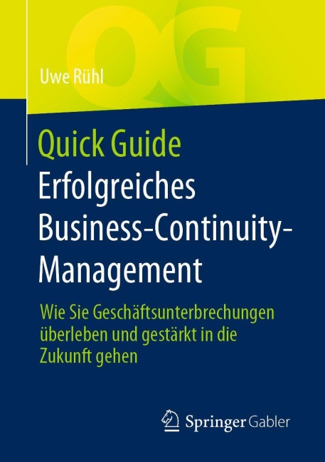 Quick Guide Erfolgreiches Business-Continuity-Management - Uwe Rühl