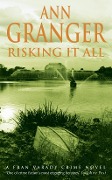 Cover-Bild zum Titel 'Risking It All (Fran Varady 4)' von 'Ann Granger'