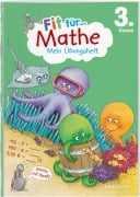 Cover-Bild zum Titel 'Fit für Mathe 3. Klasse. Mein Übungsheft' von 'Andrea Tonte'