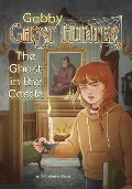 Cover-Bild zum Titel 'The Ghost in the Castle' von 'Stephanie Faris'