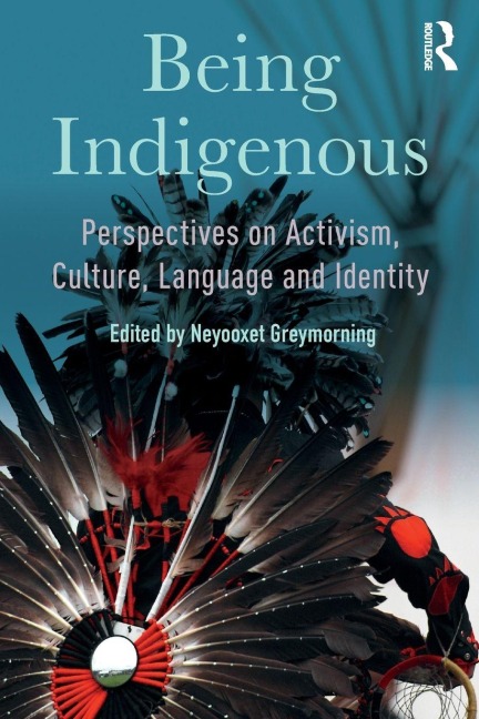 Being Indigenous - 