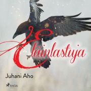 Cover-Bild zum Titel 'Eläinlastuja' von 'Juhani Aho'