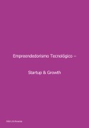 Empreendedorismo Tecnológico - Start-up & Growth - Ana Lia Almeida