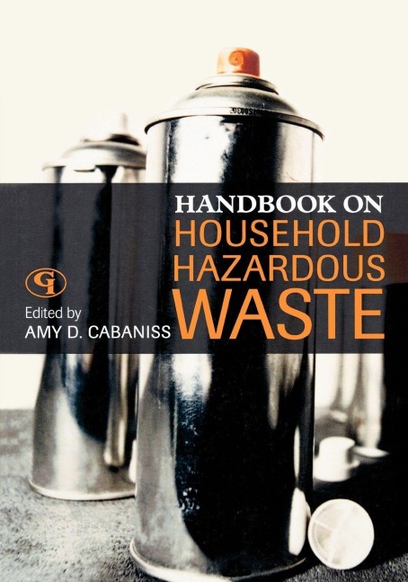 Handbook on Household Hazardous Waste - Amy D. Cabaniss