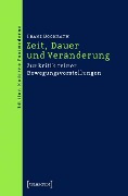 Cover-Bild zum Titel 'Zeit, Dauer und Veränderung' von 'Franz Bockrath'
