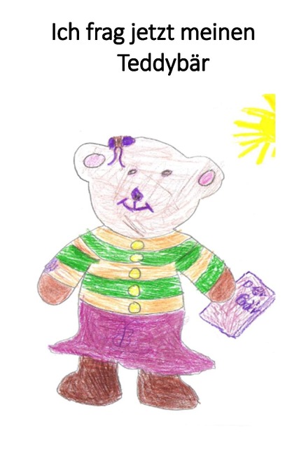 Ich frag' jetzt meinen Teddybär - Bärbel Saße