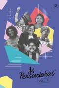 Cover-Bild zum Titel 'As Pensadoras Vol. 05' von 'Rita de Cássia Fraga Machado, Adriana Madeira Coutinho, Ana Luiza de Figueiredo Souza, Ana Manoela Primo dos Santos Soares, Gianni Gomes da Silva'