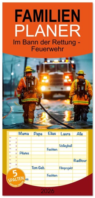 Familienplaner 2026 - Im Bann der Rettung - Feuerwehr mit 5 Spalten (Wandkalender, 21 x 45 cm) CALVENDO - Susan Michel
