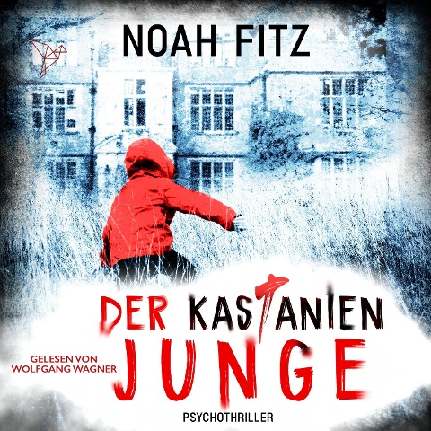 Der Kastanienjunge - Noah Fitz
