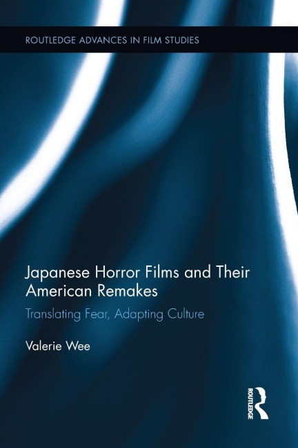 Japanese Horror Films and their American Remakes - Valerie Wee