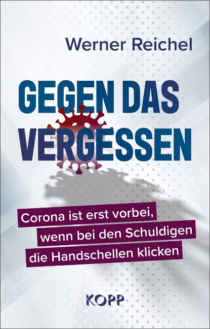 Gegen das Vergessen - Werner Reichel